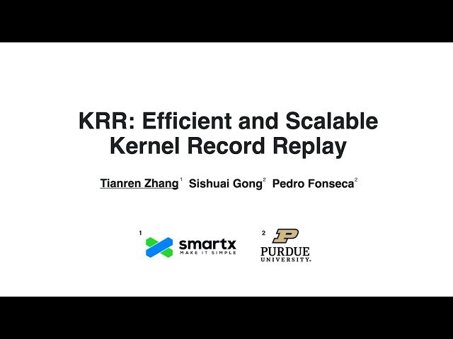 KRR - Efficient and Scalable Kernel Record Replay