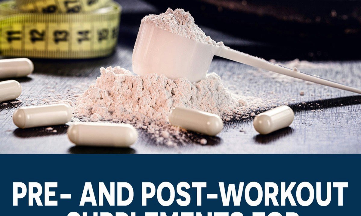 Pre- and Post-Workout Supplements for the Beginner