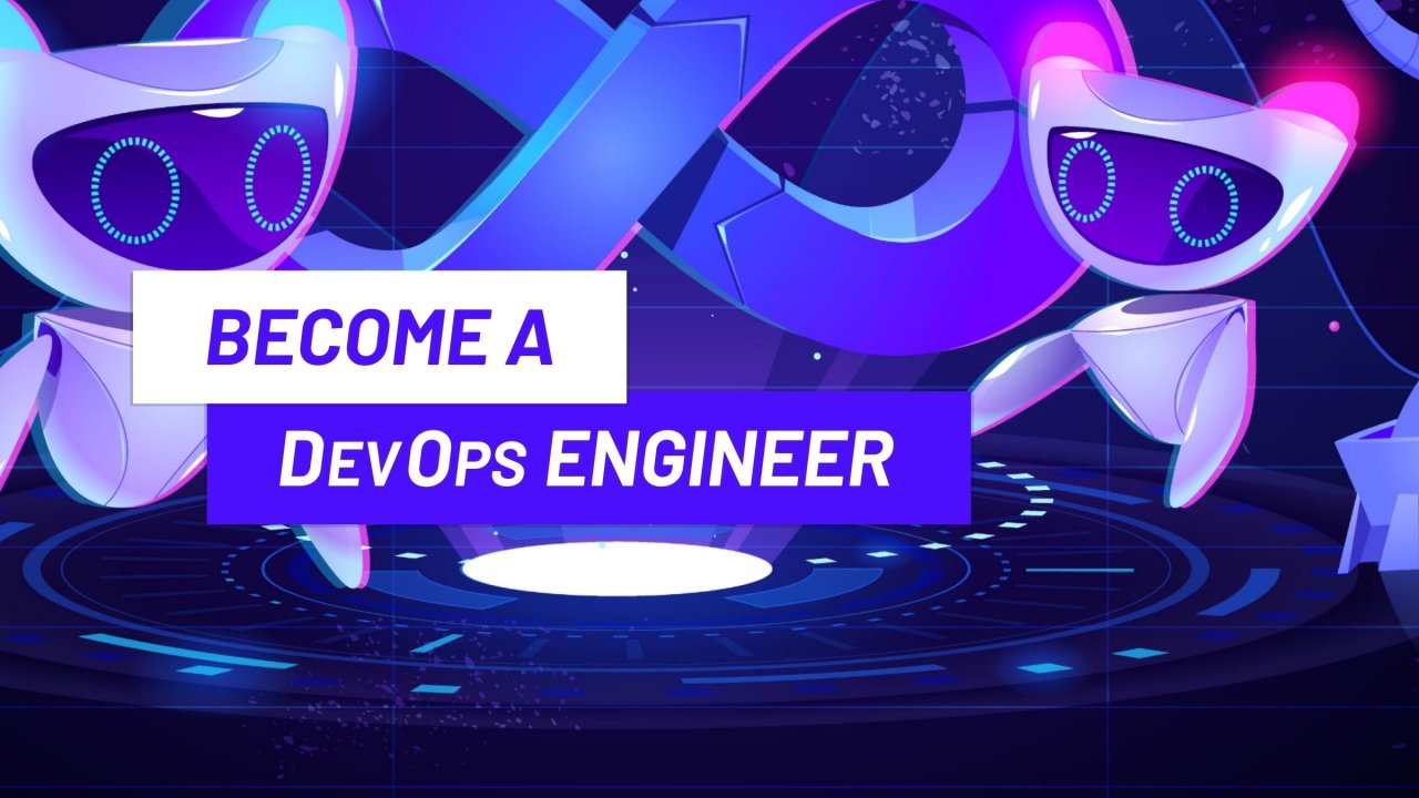 एक DevOps इंजीनियर बनें