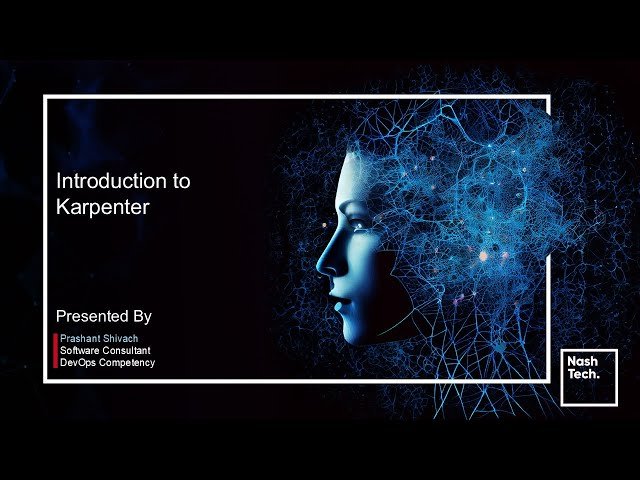 Introduction to Karpenter - Optimizing Kubernetes Cluster Performance