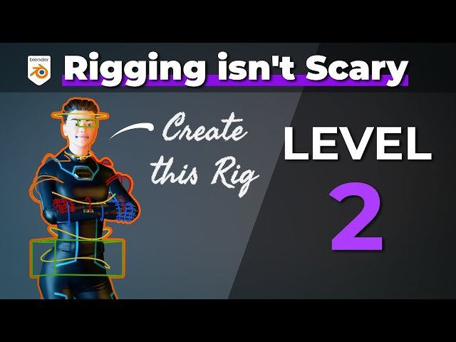 Rigging isn't Scary - Level 2