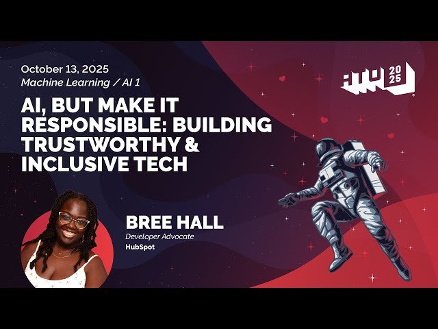 AI, But Make It Responsible - Building Trustworthy and Inclusive Tech