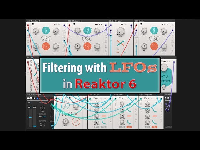 Filtering With LFOs in Reaktor 6