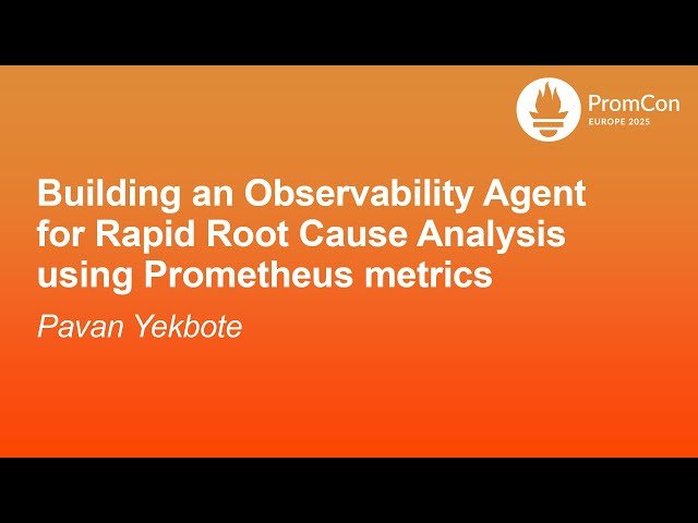 Building an Observability Agent for Rapid Root Cause Analysis using Prometheus Metrics