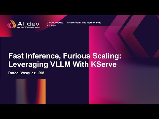 Fast Inference, Furious Scaling - Leveraging VLLM With KServe