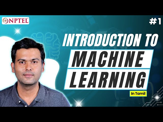 Introduction to Machine Learning (Tamil)