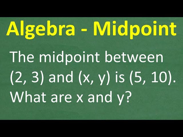 Midpoint Formula Problem - Find the Missing Coordinates
