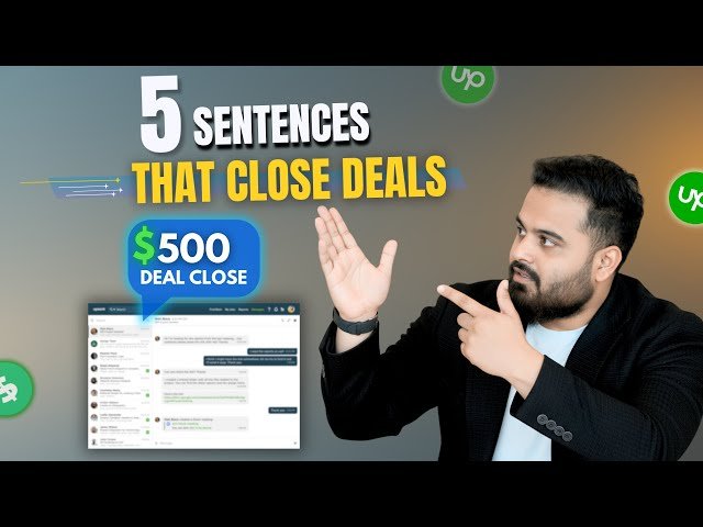 5 Sentences That Close Freelance Deals Instantly - Upwork, LinkedIn, Email