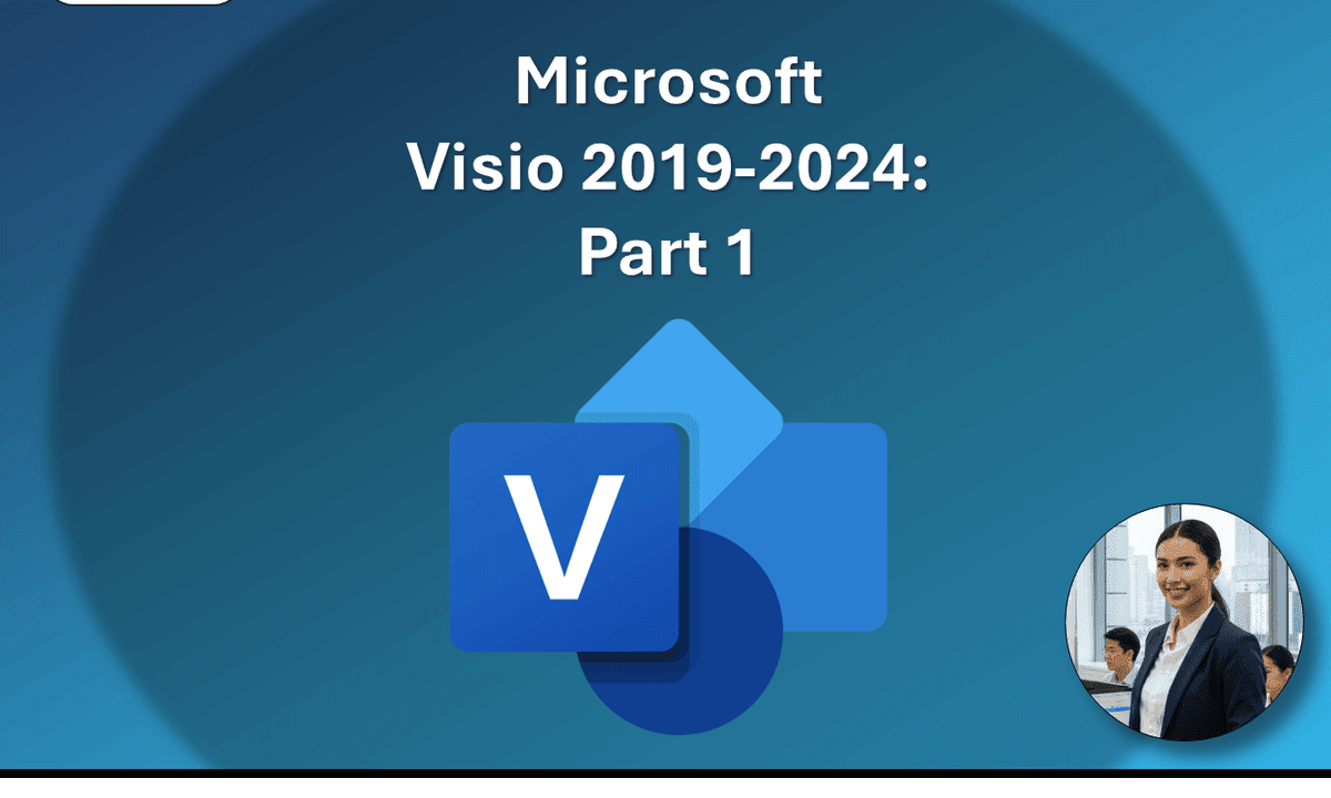 Microsoft Visio 2019–2024: Part 1