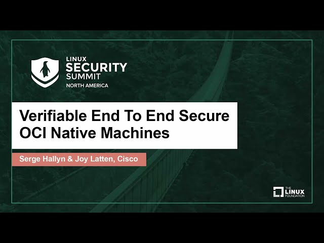 Verifiable End-to-End Secure OCI Native Machines