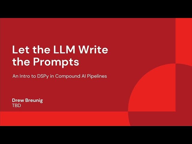 Let the LLM Write the Prompts - An Introduction to DSPy in Compound AI Pipelines