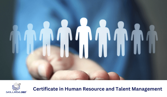 Certificate in Human Resource and Talent Management (Self-paced) (Live Online)