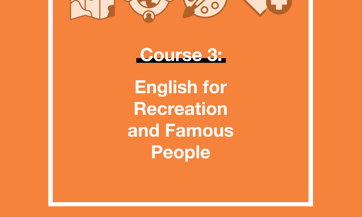 English for Recreation and Famous People