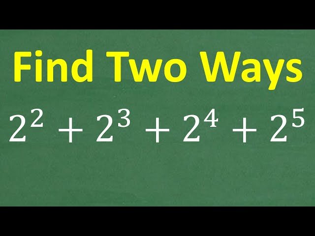 Can You Solve 2² + 2³ + 2⁴ + 2⁵ - No Calculator Challenge