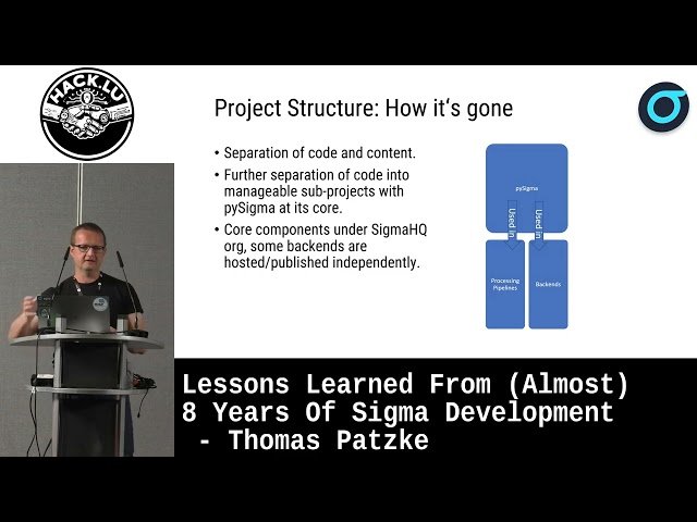 Lessons Learned From Almost 8 Years of Sigma Development