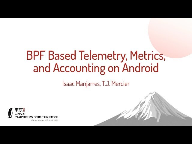 BPF Based Telemetry, Metrics, and Accounting on Android