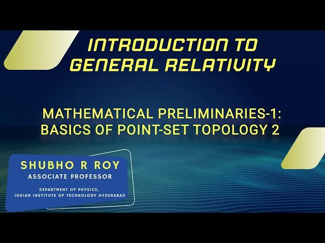 Mathematical Preliminaries - Basics of Point-Set Topology 2