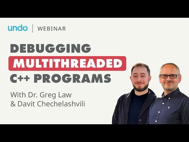 Debugging Linux C++ Multithreaded Programs - Heisenbugs and Threads in C++
