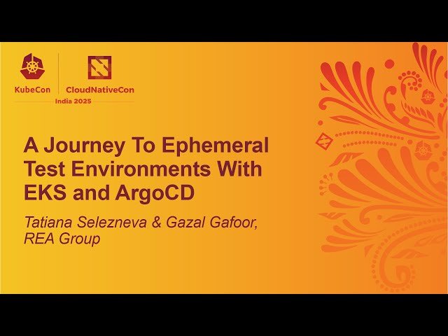 A Journey to Ephemeral Test Environments with EKS and ArgoCD