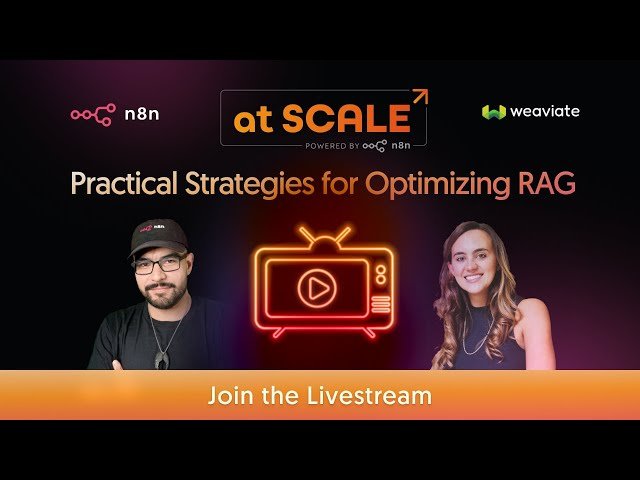 n8n at SCALE - Practical Strategies for Optimizing RAG