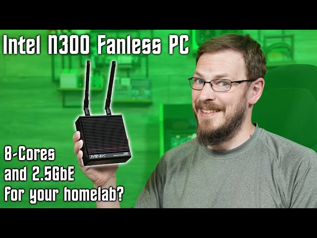 An 8-Core Fanless Mini PC for your Homelab - MINIX Z300