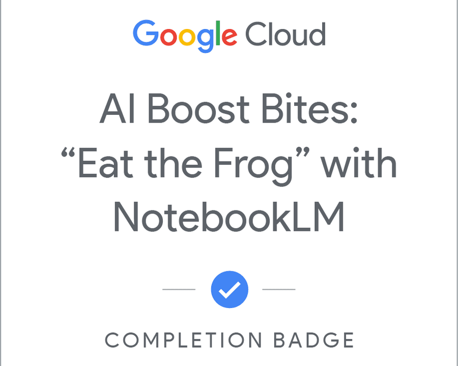 AI Boost Bites: "Eat the Frog" with NotebookLM
