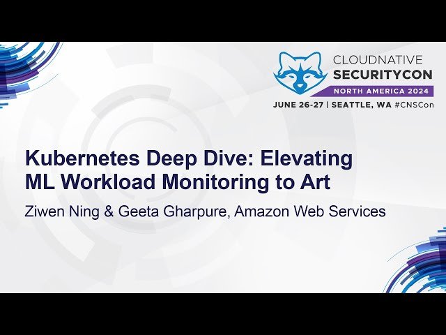 Kubernetes Deep Dive - Elevating ML Workload Monitoring to Art