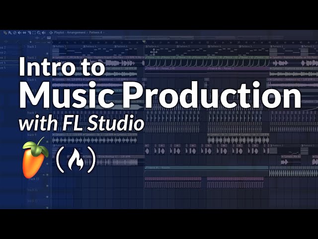 Music Production 101 - Master Sound Design, Mixing, and Mastering in FL Studio