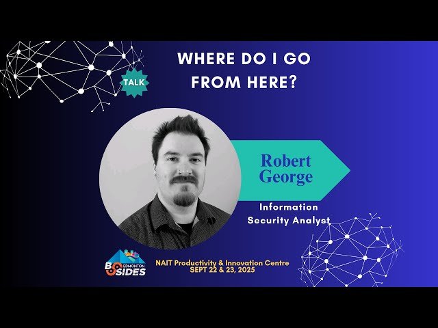 Where Do I Go From Here? - Career Guidance for Early Cybersecurity Professionals