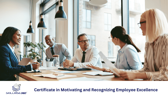 Certificate in Motivating and Recognizing Employee Excellence (Self-paced) (Live Online)