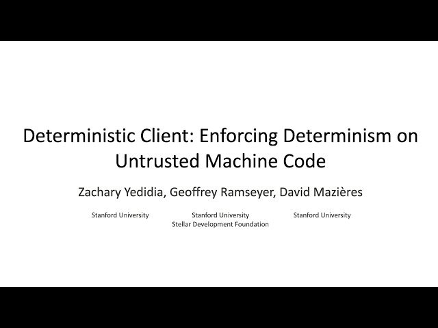 Deterministic Client - Enforcing Determinism on Untrusted Machine Code