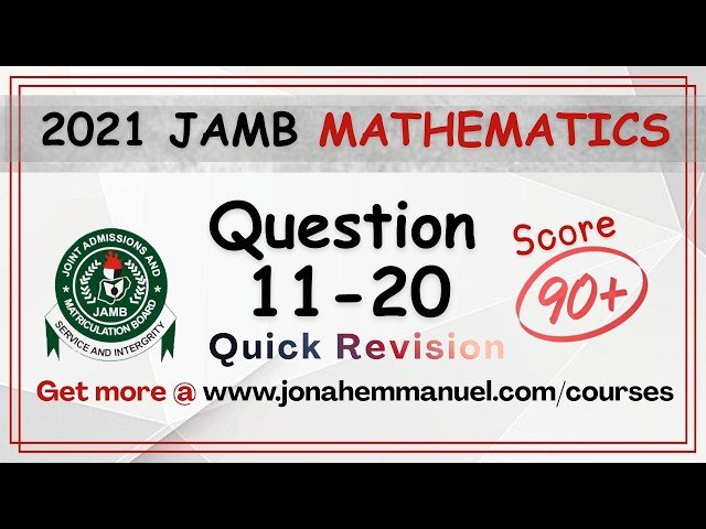 Mathematics JAMB 2021 Tutorial - Past Questions and Answers