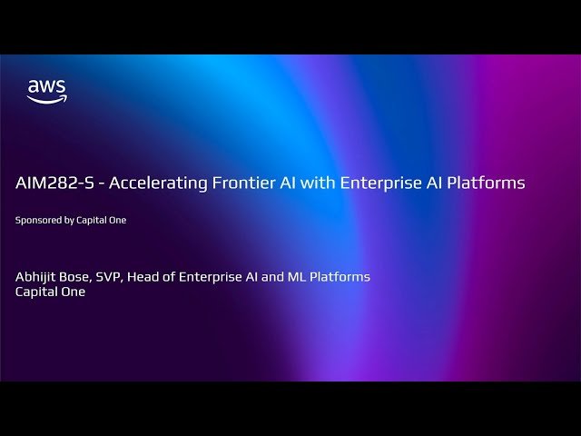 Accelerating Frontier AI with Foundational Platform Architecture Elements - AIM282