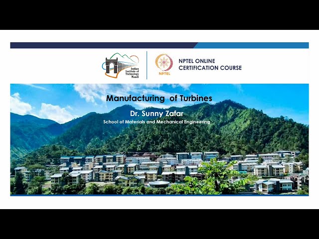 Laser Metal Direct Fabrication and Welding Processes for Steam Turbines - Lecture 20