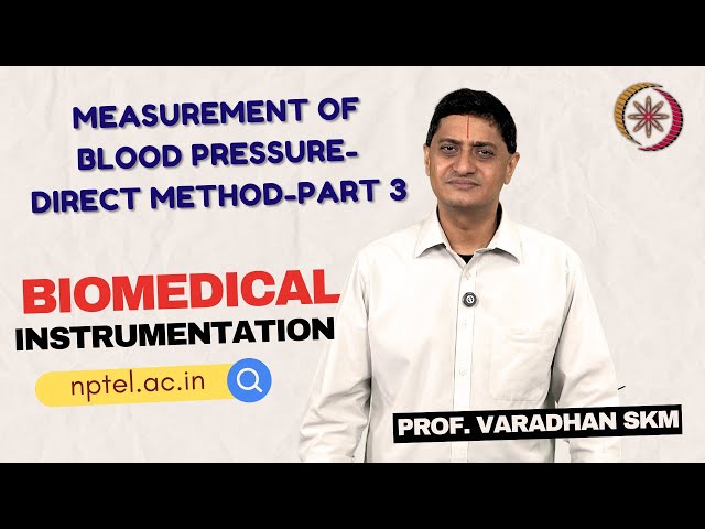 Measurement of Blood Pressure - Direct Method - Part 3