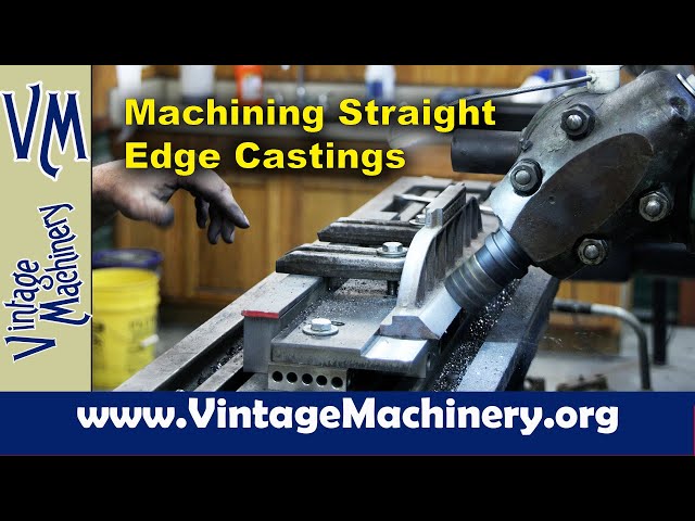 Machining Straight Edge Castings
