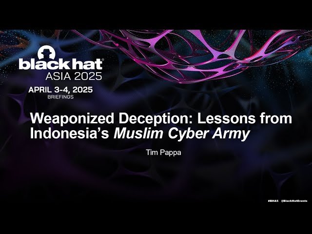 Weaponized Deception - Lessons from Indonesia's Muslim Cyber Army