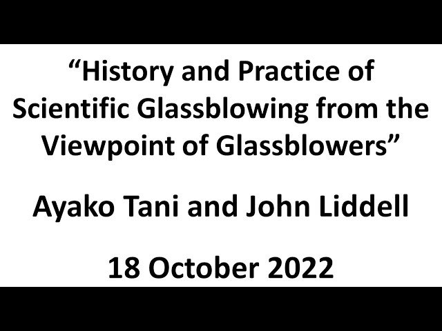 History and Practice of Scientific Glassblowing