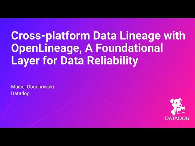 Cross-Platform Data Lineage with OpenLineage - A Foundational Layer for Data Reliability