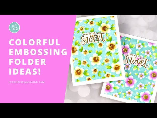 Colorful Embossing Folder Ideas