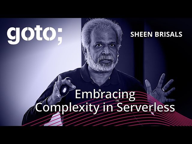 Embracing Complexity in Serverless