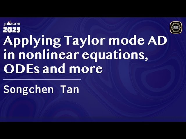Applying Taylor Mode AD in Nonlinear Equations, ODEs and More