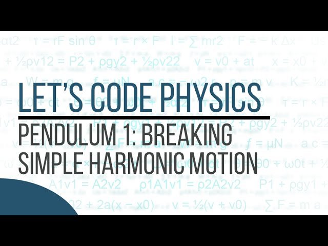 Pendulum Physics - Simple Harmonic Motion to Chaos