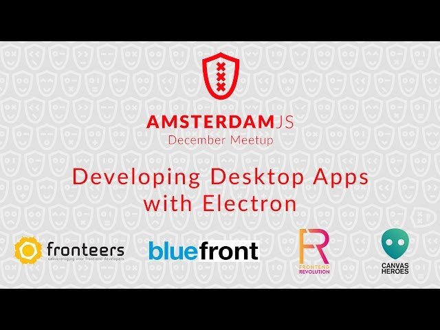 Developing Desktop Apps with Electron