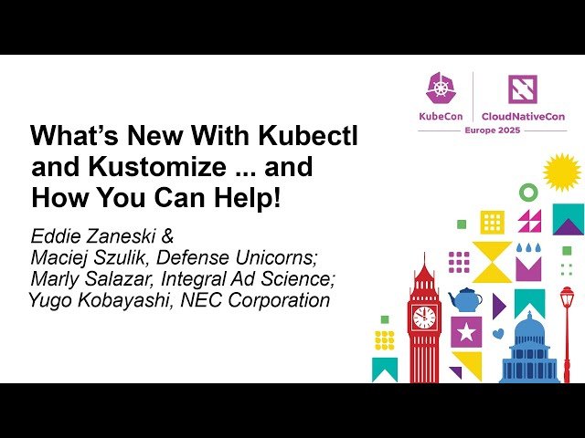 What's New With Kubectl and Kustomize and How You Can Help