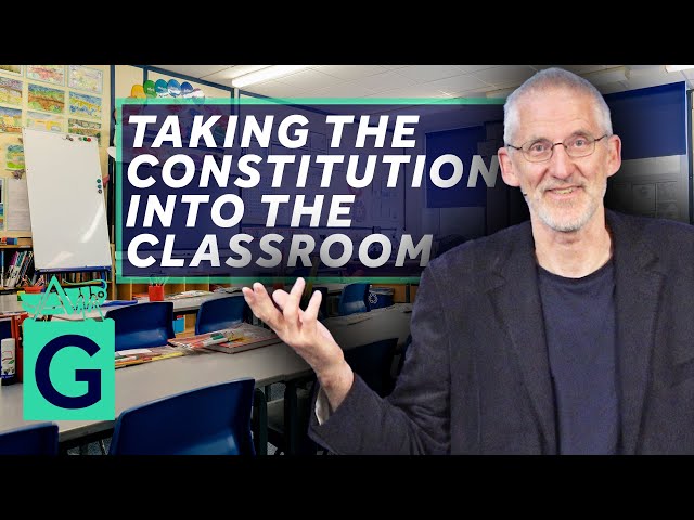 Taking the Constitution into the Classroom
