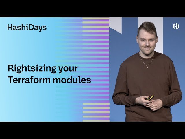 Rightsizing Your Terraform Modules