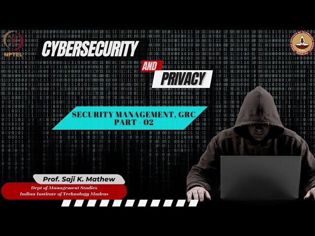 Security Management, Governance, Risk and Compliance (GRC) - Part 2