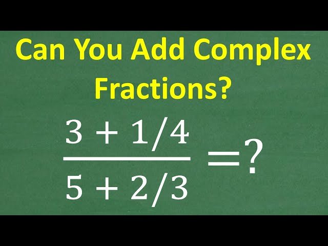 Simplifying Complex Fractions - Converting Mixed Numbers to Improper Fractions