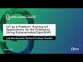 IoT as a Platform - Scaling IoT Applications for Enterprise Using Kubernetes and OpenShift